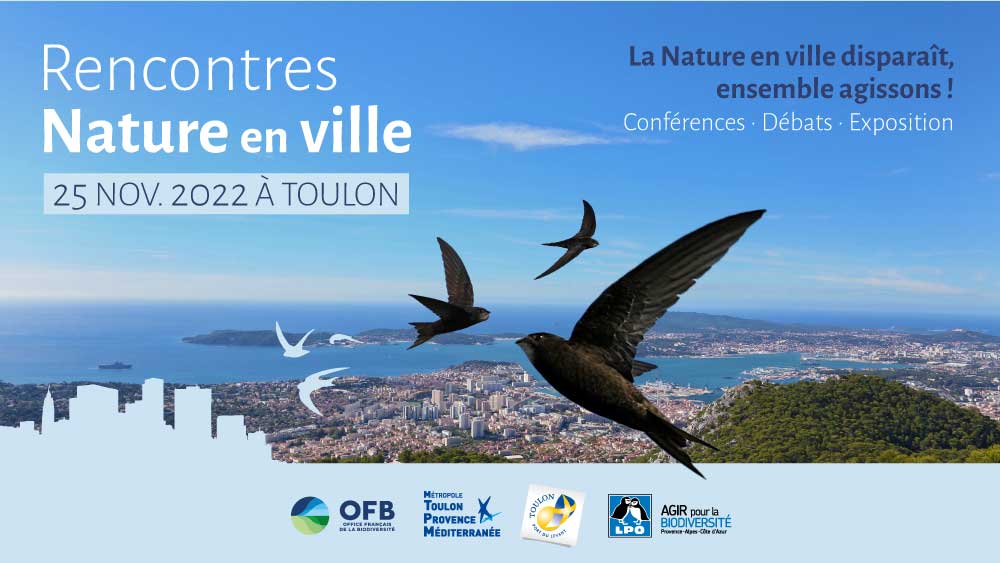 Rencontres "Nature en ville" - Laurent PERRIER ville de Toulon et Aurélien Audevard